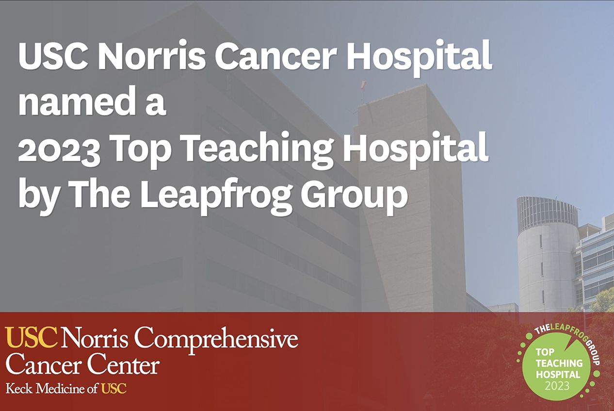 南加州大學(xué)Norris癌癥醫(yī)院被評(píng)為最佳教學(xué)醫(yī)院.jpg