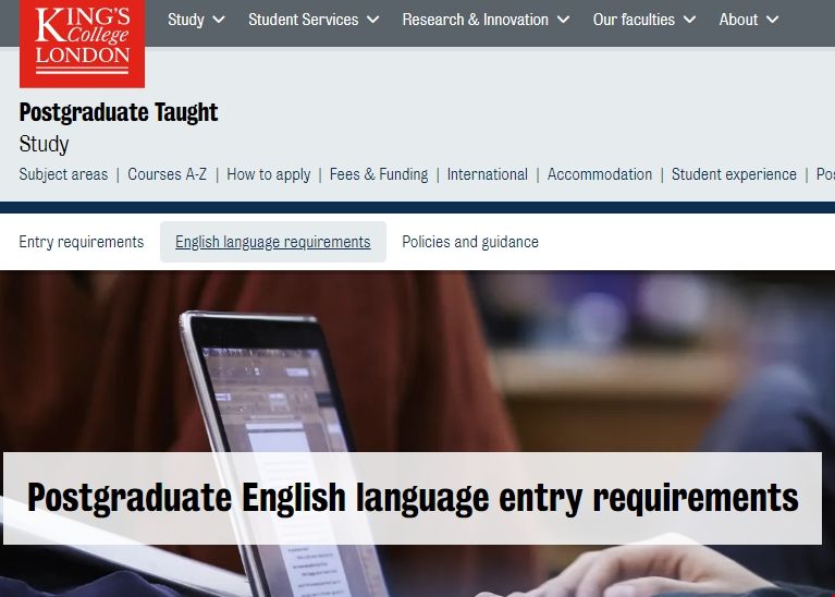 倫敦國王學(xué)院研究生語言要求.png 倫敦國王學(xué)院研究生語言要求.png